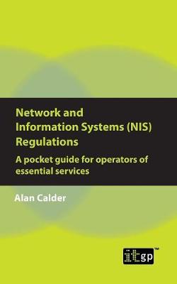 Book cover for Network and Information Systems (NIS) Regulations - A pocket guide for operators of essential services