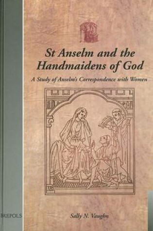 Cover of St Anselm Handmaidens of God