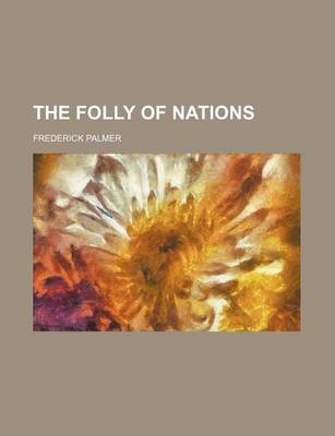 Book cover for The Folly of Nations