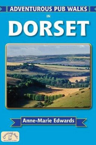 Cover of Adventurous Pub Walks in Dorset