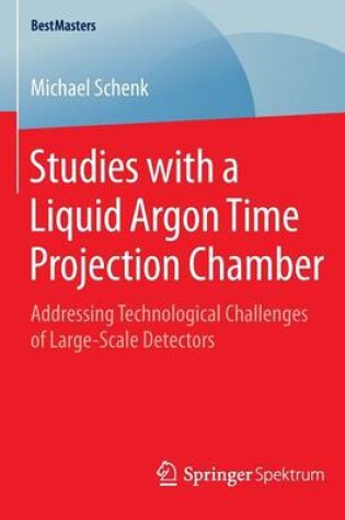 Cover of Studies with a Liquid Argon Time Projection Chamber