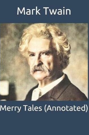 Cover of Merry Tales (Annotated)