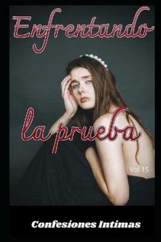 Cover of Enfrentando la prueba (vol 15)