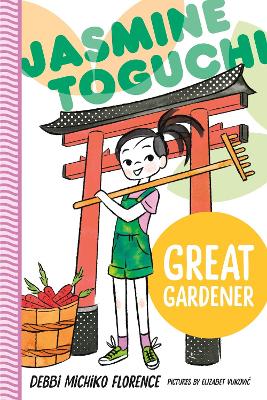 Book cover for Jasmine Toguchi, Great Gardener