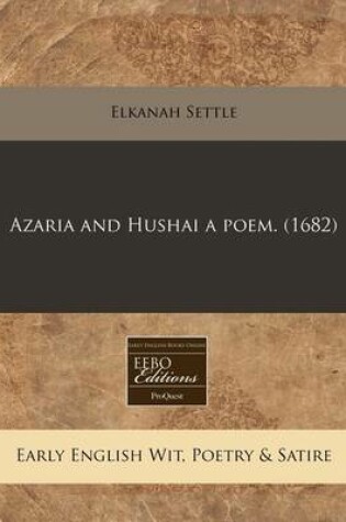 Cover of Azaria and Hushai a Poem. (1682)