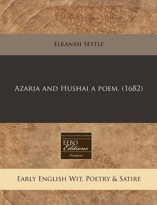 Book cover for Azaria and Hushai a Poem. (1682)
