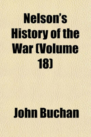 Cover of Nelson's History of the War (Volume 18)