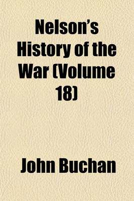 Book cover for Nelson's History of the War (Volume 18)