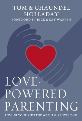 Book cover for Love-Powered Parenting