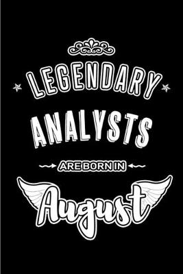 Cover of Legendary Analysts are born in August
