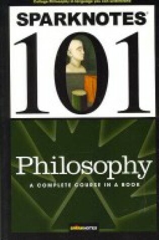 Cover of Philosophy (SparkNotes 101)