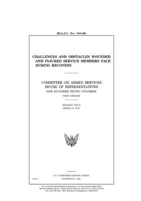 Book cover for Challenges and obstacles wounded and injured service members face during recovery /