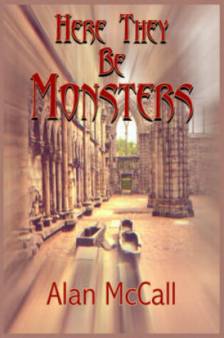 Cover of Here They Be Monsters