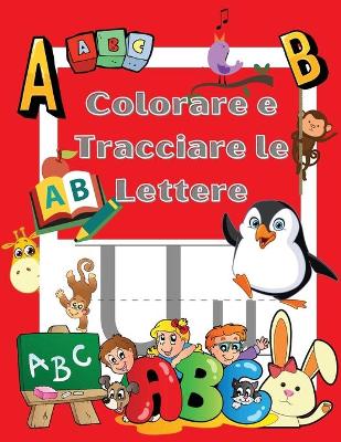 Book cover for Colora e Ricalca le Lettere