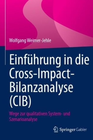 Cover of Einführung in die Cross-Impact-Bilanzanalyse (CIB)