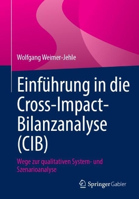Book cover for Einführung in die Cross-Impact-Bilanzanalyse (CIB)