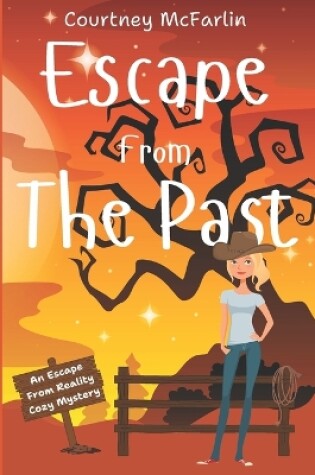 Cover of Escape From The Past