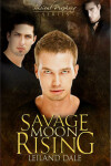 Book cover for Savage Moon Rising