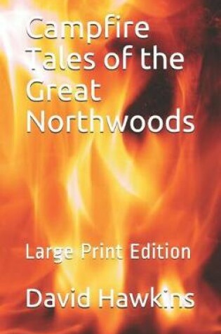 Cover of Campfire Tales of the Great Northwoods