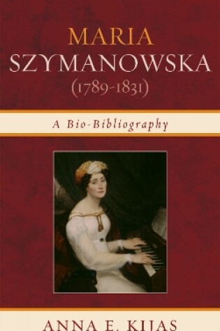 Cover of Maria Szymanowska (1789-1831)