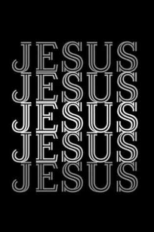 Cover of Jesus Jesus Jesus
