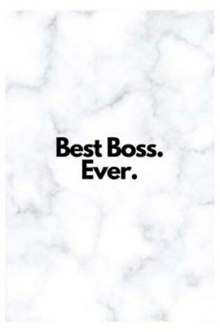 Cover of Best Boss. Ever.