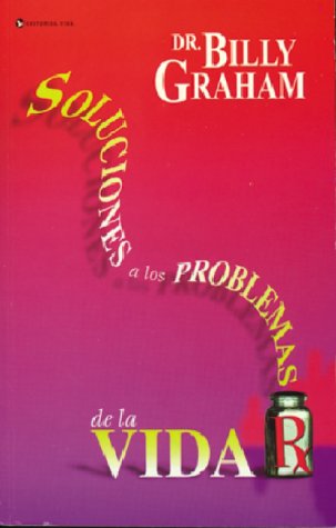 Book cover for Soluciones A los Problemas de la Vida