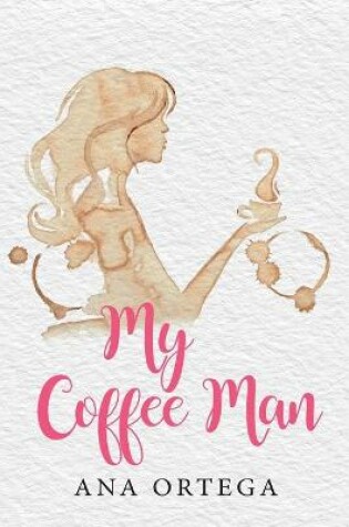 Cover of My Coffee Man