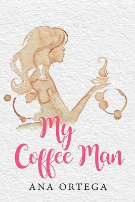 Book cover for My Coffee Man