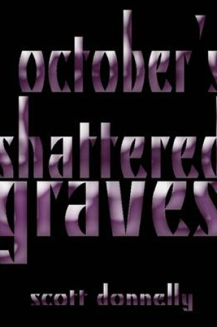 Cover of October's Shattered Graves