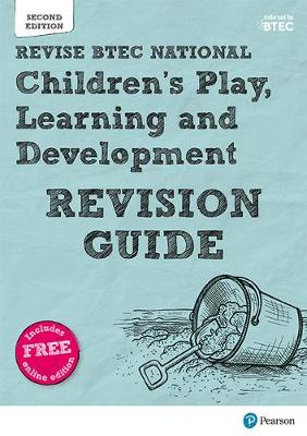 Cover of BTEC National Children's Play, Learning and Development Revision Guide
