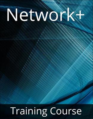 Book cover for CompTIA Network+ (N10-007) Training Course