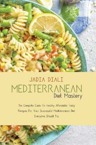 Cover of Mediterranean Diet Mastery