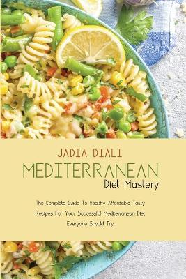 Book cover for Mediterranean Diet Mastery