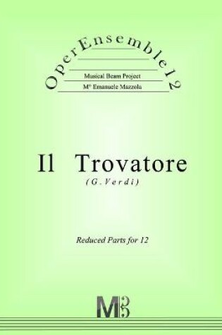 Cover of OperEnsemble12, Il Trovatore (G.Verdi)