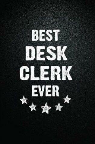 Cover of Best Desk clerk Ever