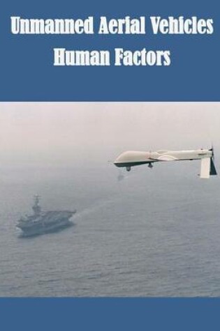 Cover of Unmanned Aerial Vehicles Human Factors