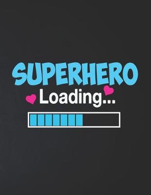 Book cover for Superhero Loading