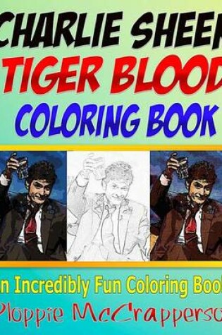 Cover of The Charlie Sheen "Tiger Blood" Coloring Book