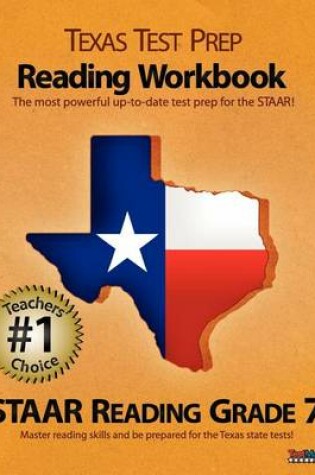 Cover of Texas Test Prep Reading Workbook, Staar Reading Grade 7