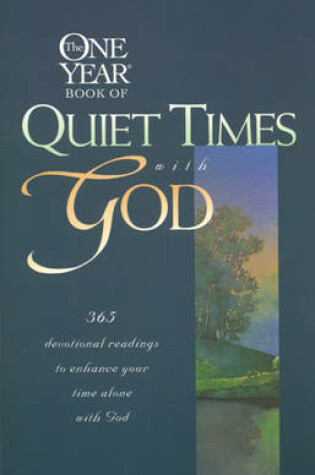 Cover of The One Year Book of Quiet Times with God