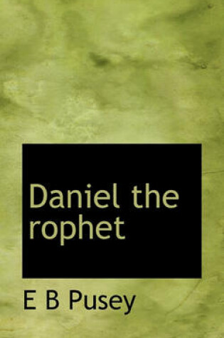 Cover of Daniel the Rophet