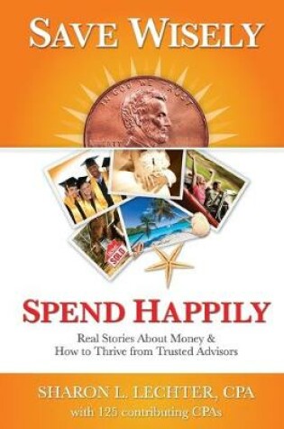 Cover of Save Wisely, Spend Happily
