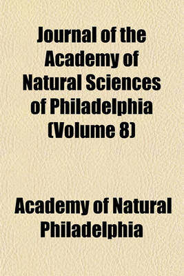 Book cover for Journal of the Academy of Natural Sciences of Philadelphia Volume 8