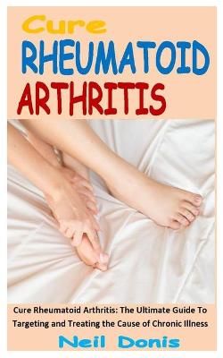 Book cover for Cure Rheumatoid Arthritis