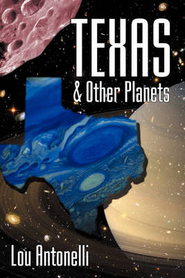 Book cover for Texas & Other Planets