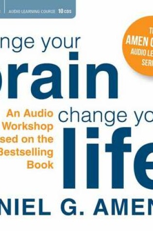 Cover of Dr. Amen's Change Your Brain Workshop