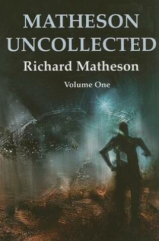 Cover of Matheson Uncollected, Volume 1