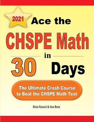 Book cover for Ace the CHSPE Math in 30 Days