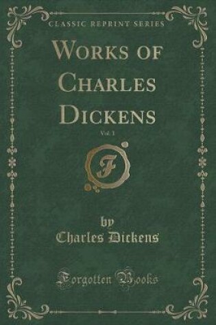 Cover of Nicholas Nickleby, Vol. 1 (Classic Reprint)